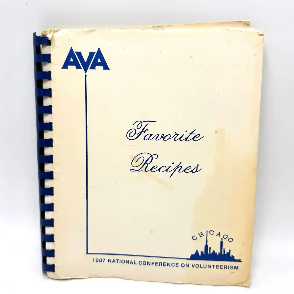 AVA Favorite Recipes Cookbook Vintage 1987 Chicago Conference of Volunteerism